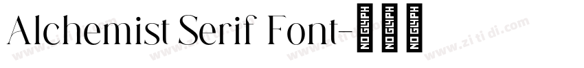 Alchemist Serif Font字体转换 Alchemist Serif Font字体转换